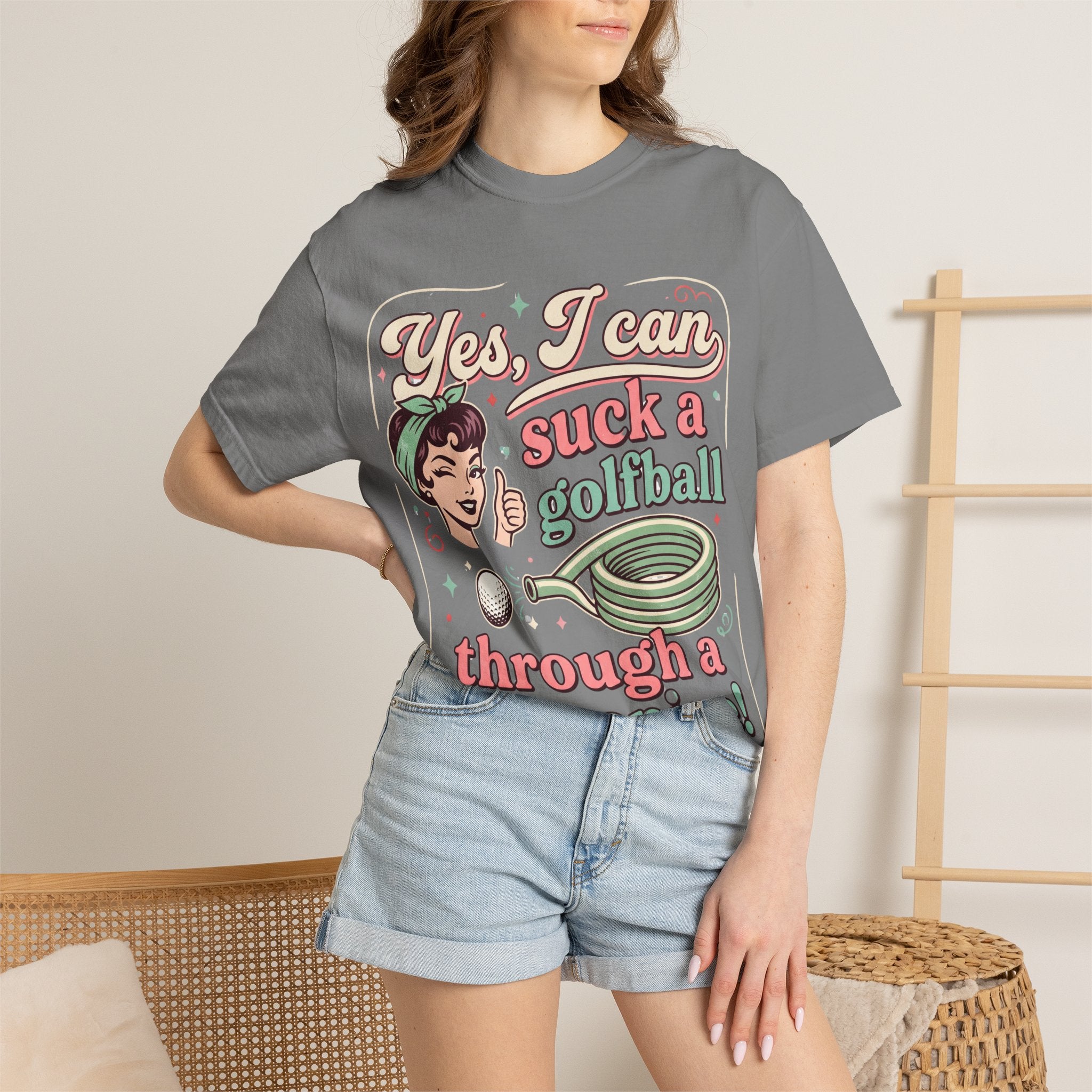 Vintage Retro Tee — “Yes, I Can Suck a Golfball Through a Hosepipe!”